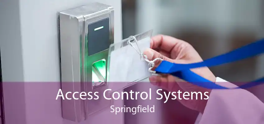 Access Control Systems Springfield