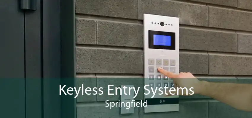 Keyless Entry Systems Springfield