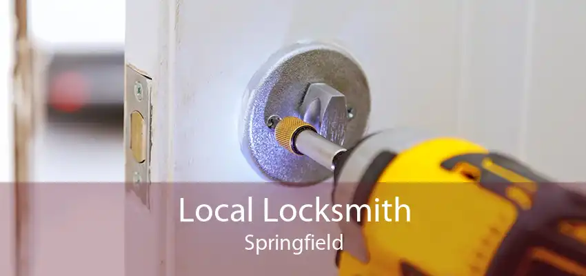Local Locksmith Springfield