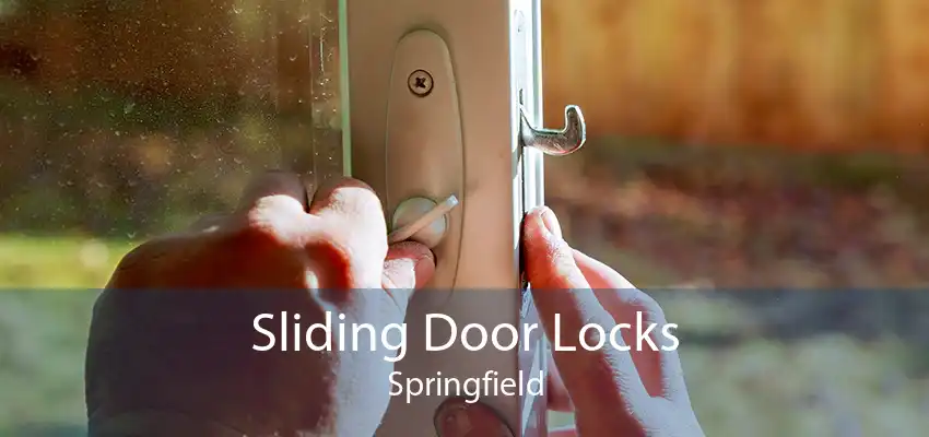 Sliding Door Locks Springfield